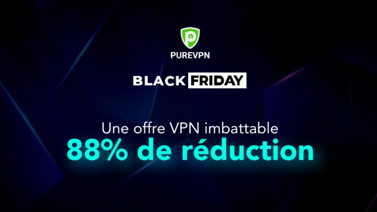 Promotions PureVPN pour le Black Friday/Cyber ​​Monday