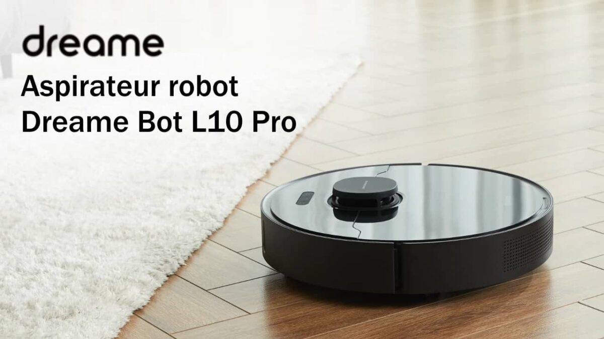 Test du Dreame Bot L10 Pro : Test de l’aspirateur robot intelligent