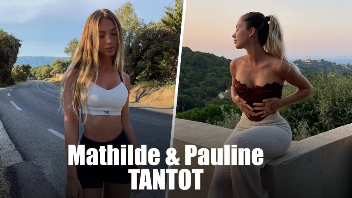Qui sont Mathilde et Pauline Tantot ?Des sœurs jumelles sexy ont paniqué sur Instagram