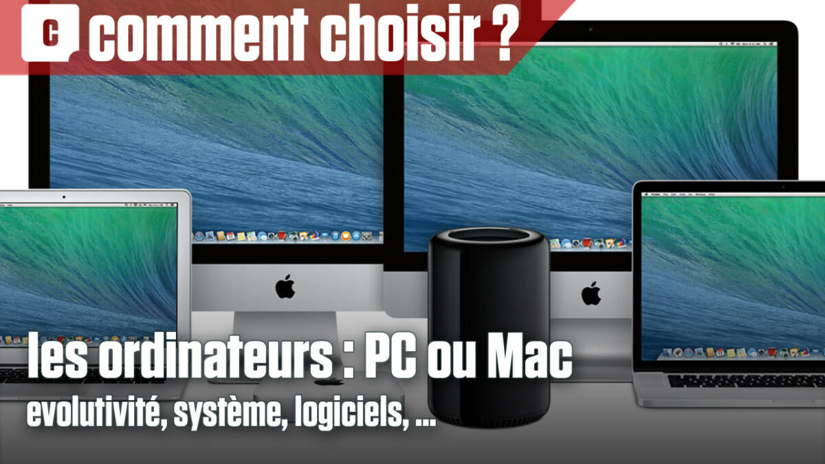 Comment bien choisir son Mac ?