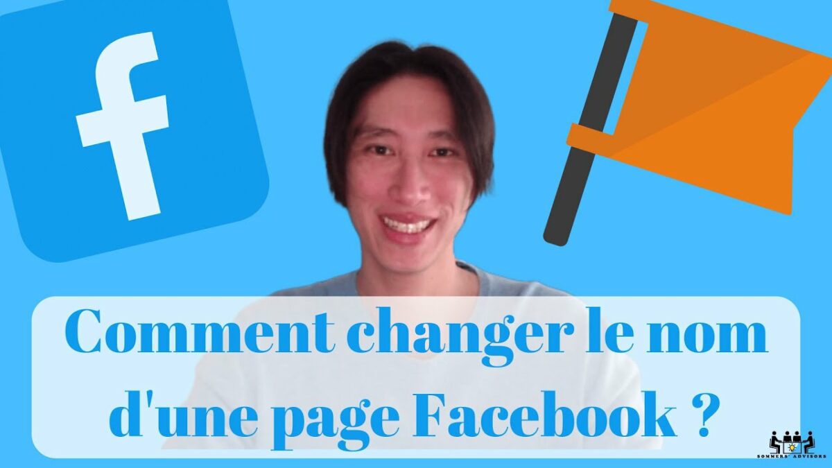 Comment changer le nom d’une page Facebook 2021 ?
