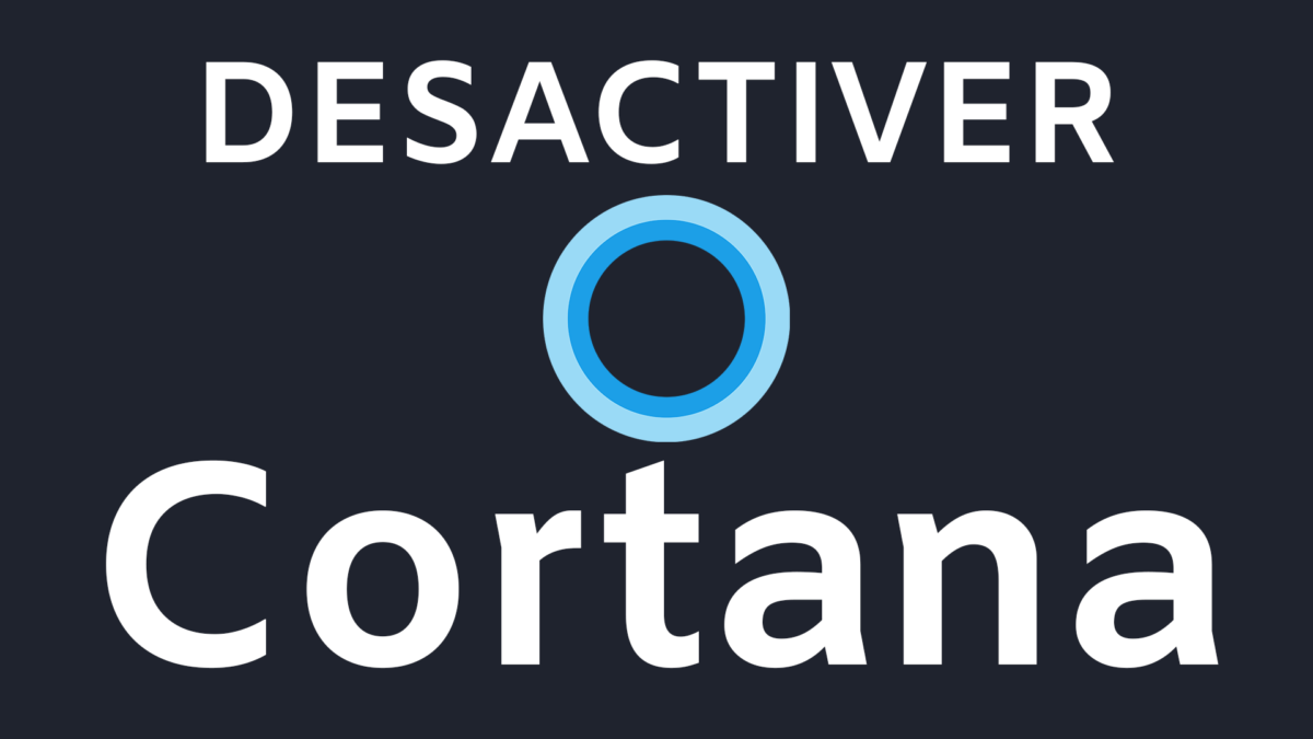Comment désactiver Cortana au démarrage ?