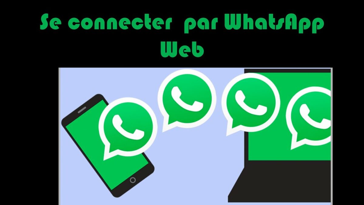 Comment se connecter à WhatsApp web ?