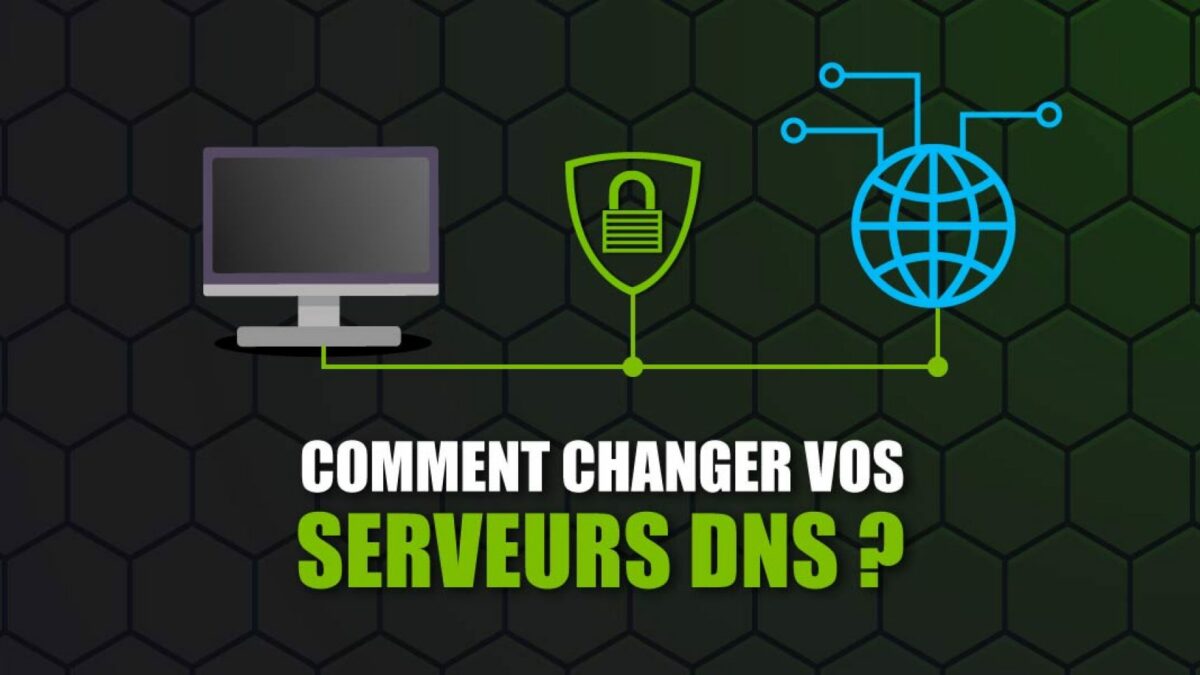 Quel intérêt de changer de DNS ?