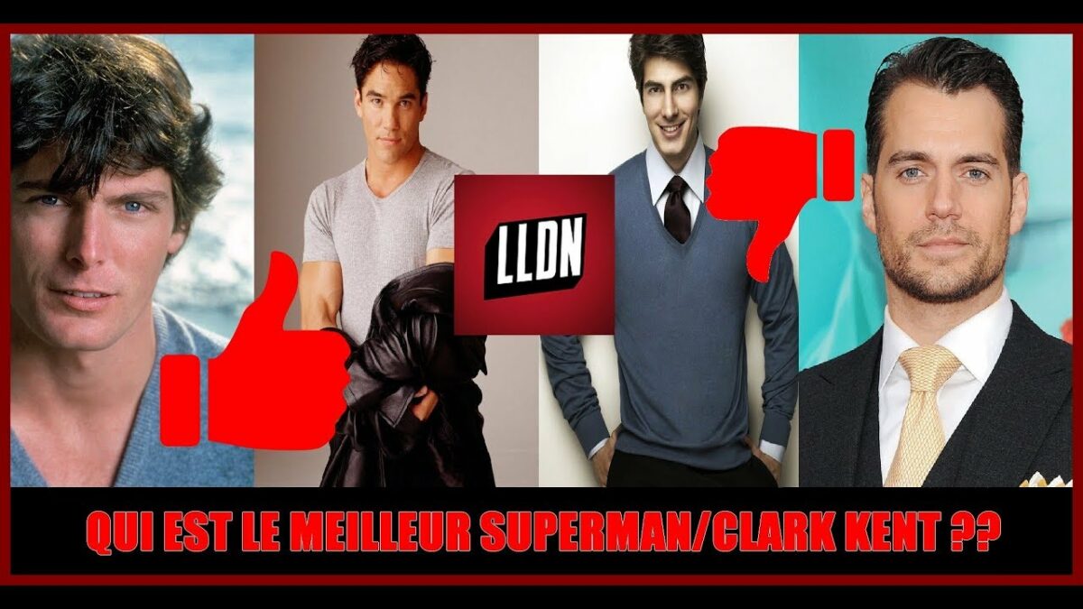 Qui est le meilleur Clark Kent ?