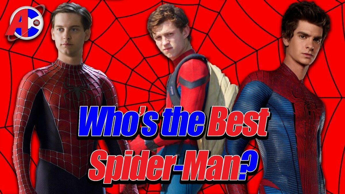 Who was the best Spider-Man?